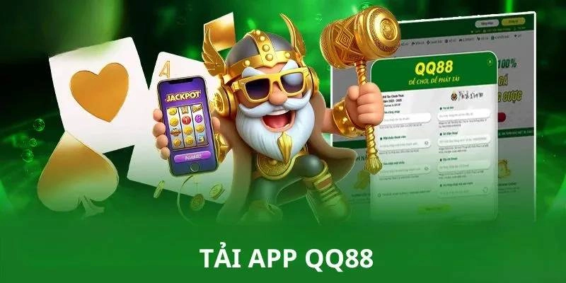 Vì sao người chơi nên tải app QQ88 để sử dụng?